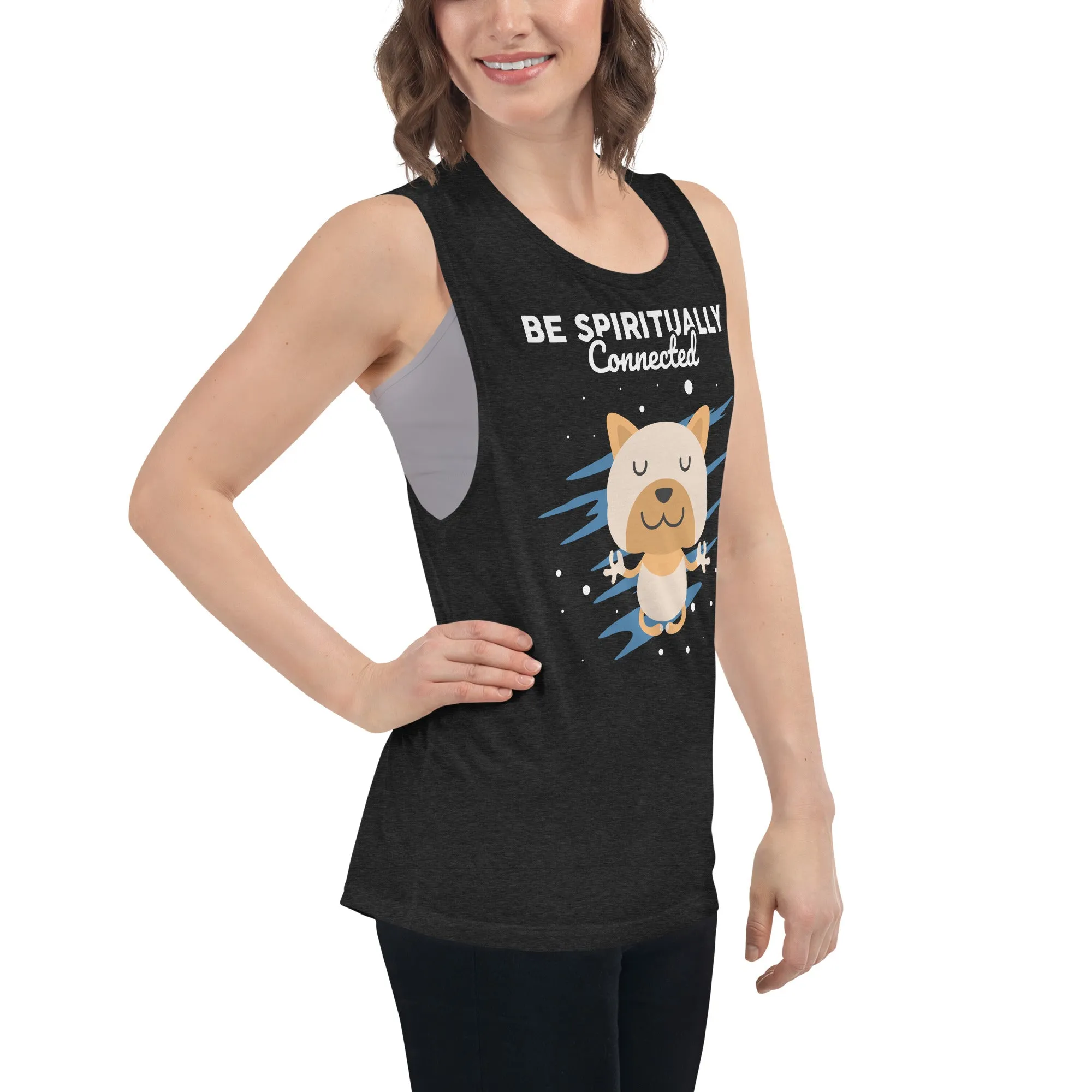 Be Spiritually Connected Muscle Tank