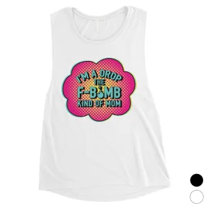 F-Bomb Mom Womens Mother's Day Muscle Tanks Funny Workout Mom Gifts