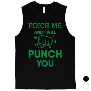 Pinch Me Punch You Mens St Patrick's Day Muscle Tank Top Irish Gift